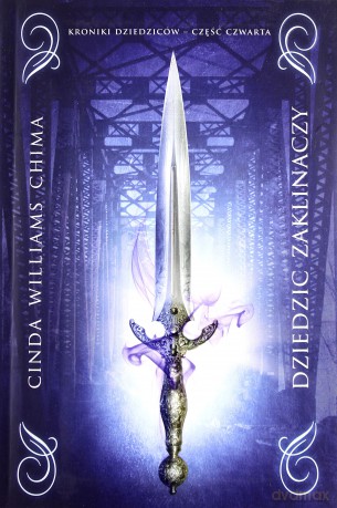 Dziedzic zaklinaczy kroniki dziedziców tom iv - Cinda Williams Chima [KSIĄŻKA]