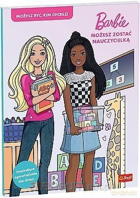 Barbie. Możesz zostać nauczycielką [KSIĄŻKA]