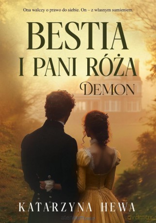 Bestia i pani Róża (Tom 2) Demon - Katarzyna Hewa [KSIĄŻKA]