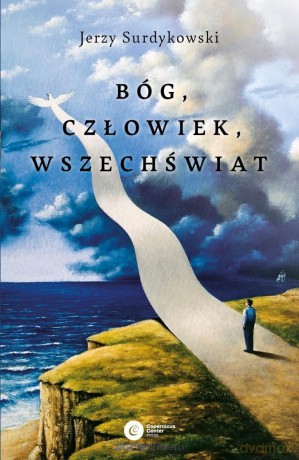 Bóg, człowiek, wszechświat - Jerzy Surdykowski [KSIĄŻKA]
