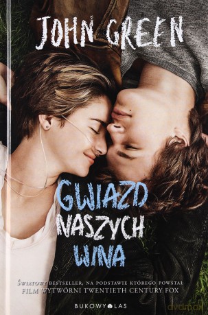 Gwiazd naszych wina tw - John Green [KSIĄŻKA]