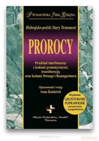 Hebrajsko-polski stary testament Prorocy [KSIĄŻKA]