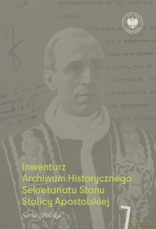 Inwentarz Archiwum Historycznego Sekretariatu... - Adam Szpotański [KSIĄŻKA]