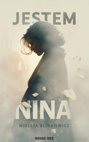 Jestem Nina - Wioleta Klimkiewicz [KSIĄŻKA]