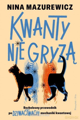 Kwanty nie gryzą - Nina Mazurkiewicz [KSIĄŻKA]