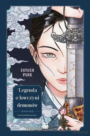 Legenda o łowczyni demonów - Esther Park [KSIĄŻKA]