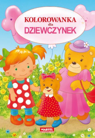 Kolorowanka dla dziewczynek - Jarosław Żukowski [KSIĄŻKA]