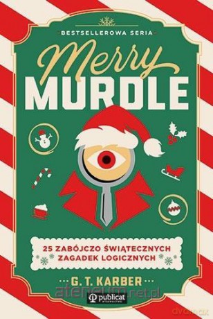 Merry Murdle 25 zabójczo świątecznych zagadek - G.t. Karber [KSIĄŻKA]