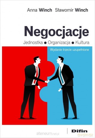 Negocjacje. Jednostka, organizacja, kultura - Winch Anna, Winch Sławomir [KSIĄŻKA]