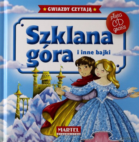 Szklana góra i inne bajki + cd tw [KSIĄŻKA]
