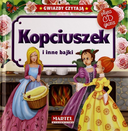 Kopciuszek i inne bajki + cd tw [KSIĄŻKA]