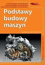 Podstawy budowy maszyn - red. Piotr Boś, Sławomir Sitarz [KSIĄŻKA]