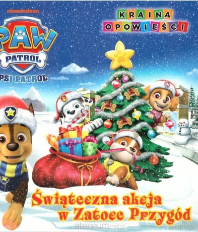 Psi Patrol. Świąteczna akcja w zatoce przygód [KSIĄŻKA]