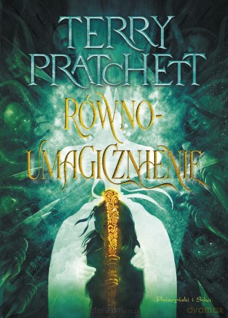 Równoumagicznienie - Terry Pratchett [KSIĄŻKA]