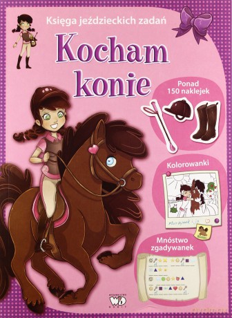 Kocham konie księga jeździeckich zadań - Laura Levy [KSIĄŻKA]