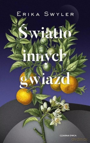 Światło innych gwiazd - Erika Swyler [KSIĄŻKA]