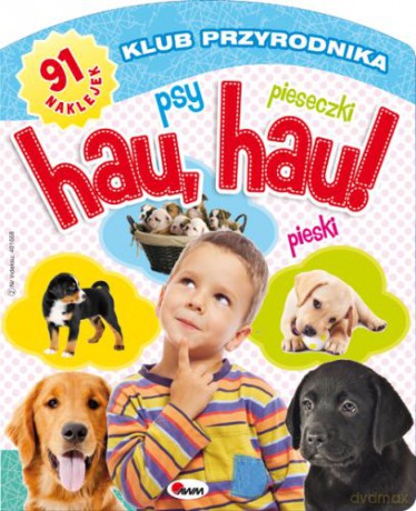 Hau hau psy pieseczki pieski klub przyrodnika - Piotr Kozera [KSIĄŻKA]