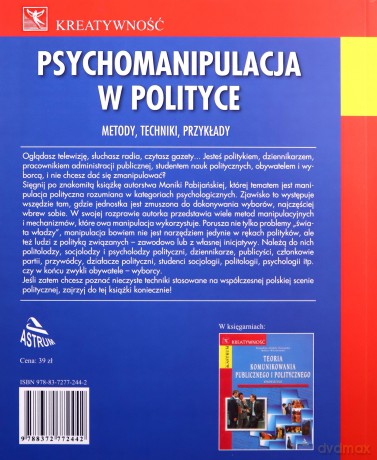 Psychomanipulacja w polityce - Monika Pabijańska [KSIĄŻKA]