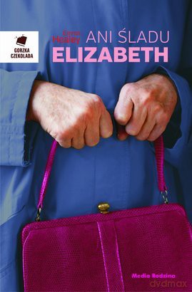 Ani śladu Elizabeth - E.C. Healey [KSIĄŻKA]