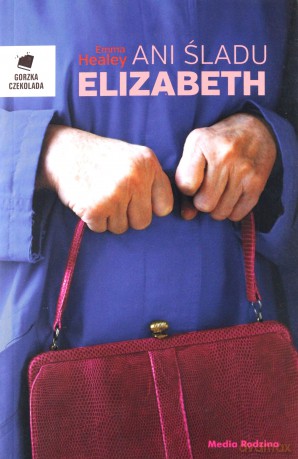 Ani śladu Elizabeth - E.C. Healey [KSIĄŻKA]