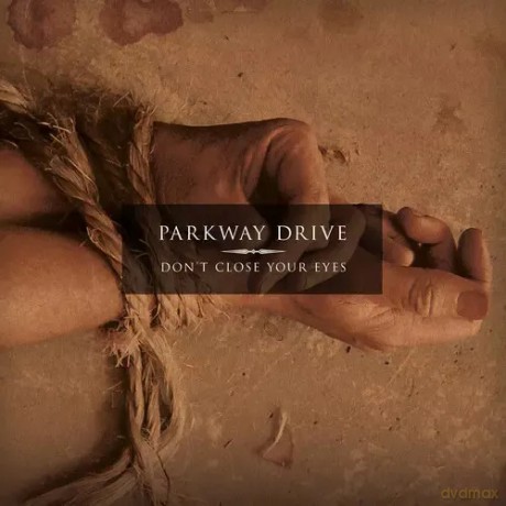 Parkway Drive: Don`T Close Your Eyes [Winyl]