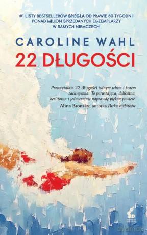 22 długości - Caroline Wahl [KSIĄŻKA]