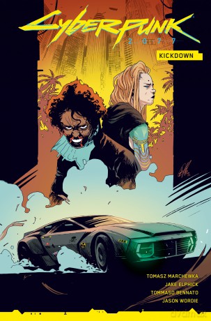 Cyberpunk 2077. Kickdown. Cyberpunk - Tomasz Marchewka, Jake Elphick, Tommaso Bennato [KOMIKS]