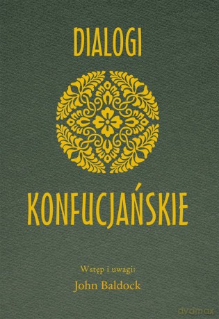 Dialogi Konfucjańskie [KSIĄŻKA]