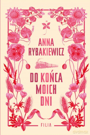 Do końca moich dni - Anna Rybakiewicz [KSIĄŻKA]