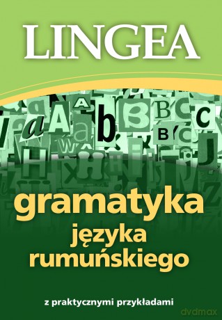 Gramatyka języka rumuńskiego [KSIĄŻKA]