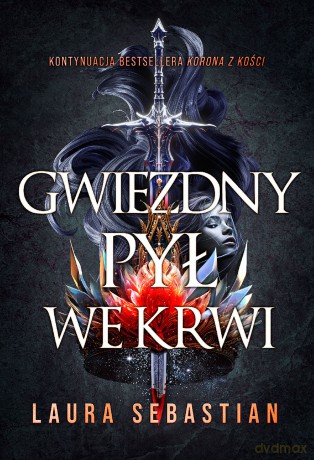 Gwiezdny pył we krwi - Laura Sebastian [KSIĄŻKA]