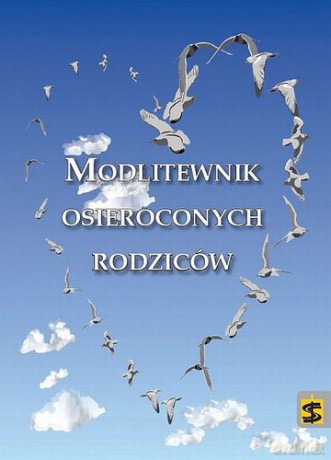 Modlitewnik osieroconych rodziców - Joanna Kocik [KSIĄŻKA]