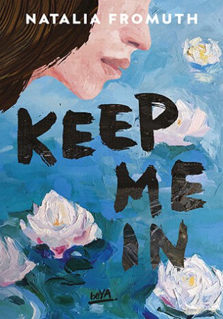 Keep Me In - Natalia Fromuth [KSIĄŻKA]