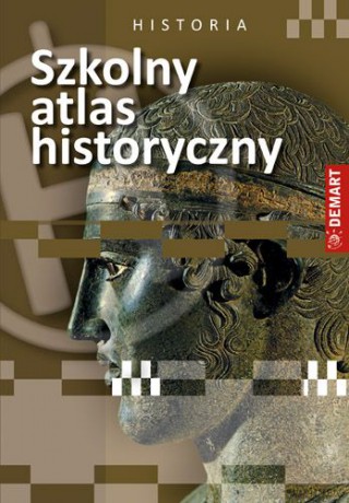 Szkolny atlas historyczny [KSIĄŻKA]