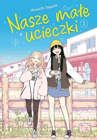 Nasze małe ucieczki (Tom 1) - Shouichi Taguchi [KOMIKS]