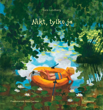 Nikt, tylko ja - Sara Lundberg [KSIĄŻKA]