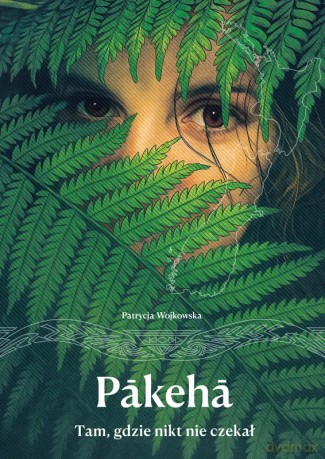Pkeh Tam, gdzie nikt nie czekał - Patrycja Wojkowska [KSIĄŻKA]