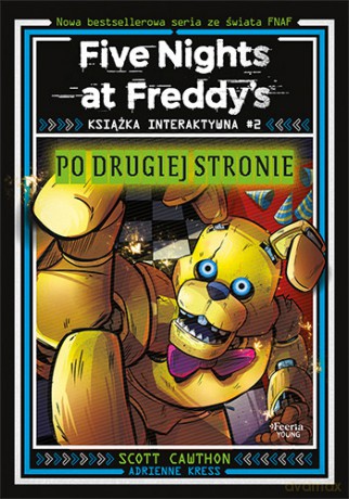 Po drugiej stronie. Five Nights at Freddy's. Książka interaktywna #2 - Cawthon Scott, Kress Adrienne [KSIĄŻKA]