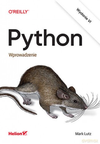 Python. Wprowadzenie - Mark Lutz [KSIĄŻKA]