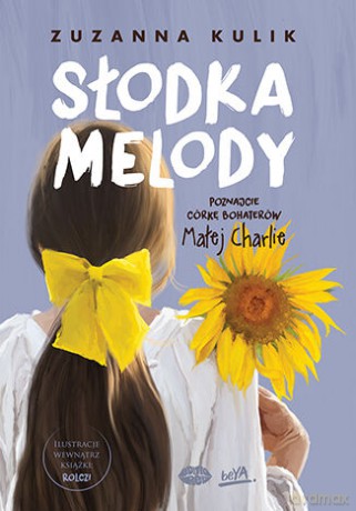 Słodka Melody - Zuzanna Kulik [KSIĄŻKA]