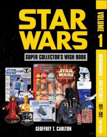 Star Wars Super Collector's Wish Book, Vol. 1 - Geoffrey T. Carlton [KSIĄŻKA]