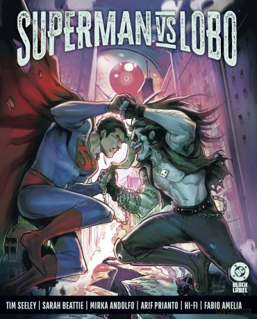 Superman kontra Lobo. DC Black Label - Tim Seeley, Sarah Beattie, Mirka Andolfo [KOMIKS]