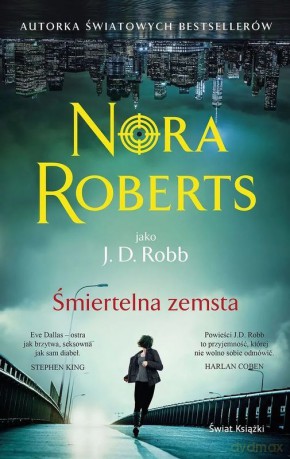 Śmiertelna zemsta - Nora Roberts [KSIĄŻKA]