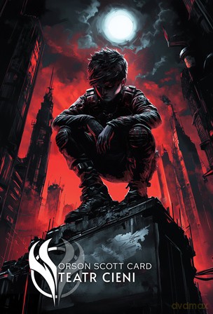 Teatr cieni - Orson Scott Card [KSIĄŻKA]
