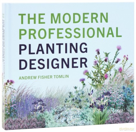 The Modern Professional Planting Designer - Andrew Fisher Tomlin [KSIĄŻKA]