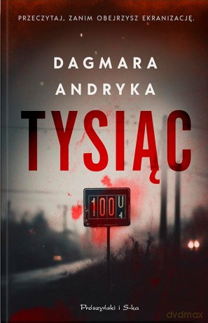 Tysiąc. Duże Litery - Dagmara Andryka [KSIĄŻKA]