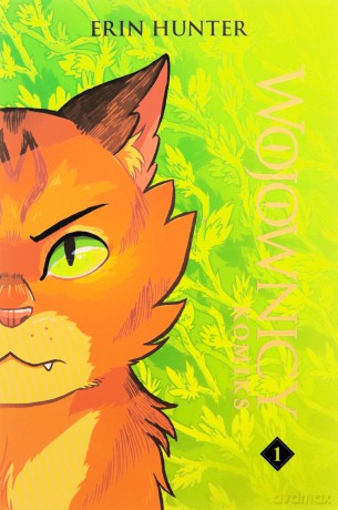 Wojownicy (Tom 1) - Erin Hunter [KOMIKS]