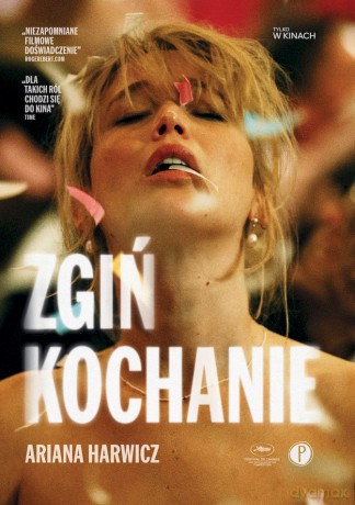 Zgiń, kochanie - Ariana Harwicz [KSIĄŻKA]