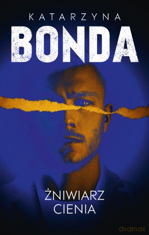 Żniwiarz cienia. Lena (Tom 3) - Katarzyna Bonda [KSIĄŻKA]
