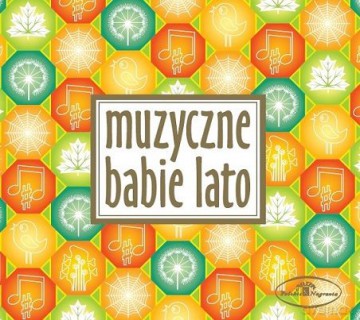 Muzyczne Babie Lato [CD]